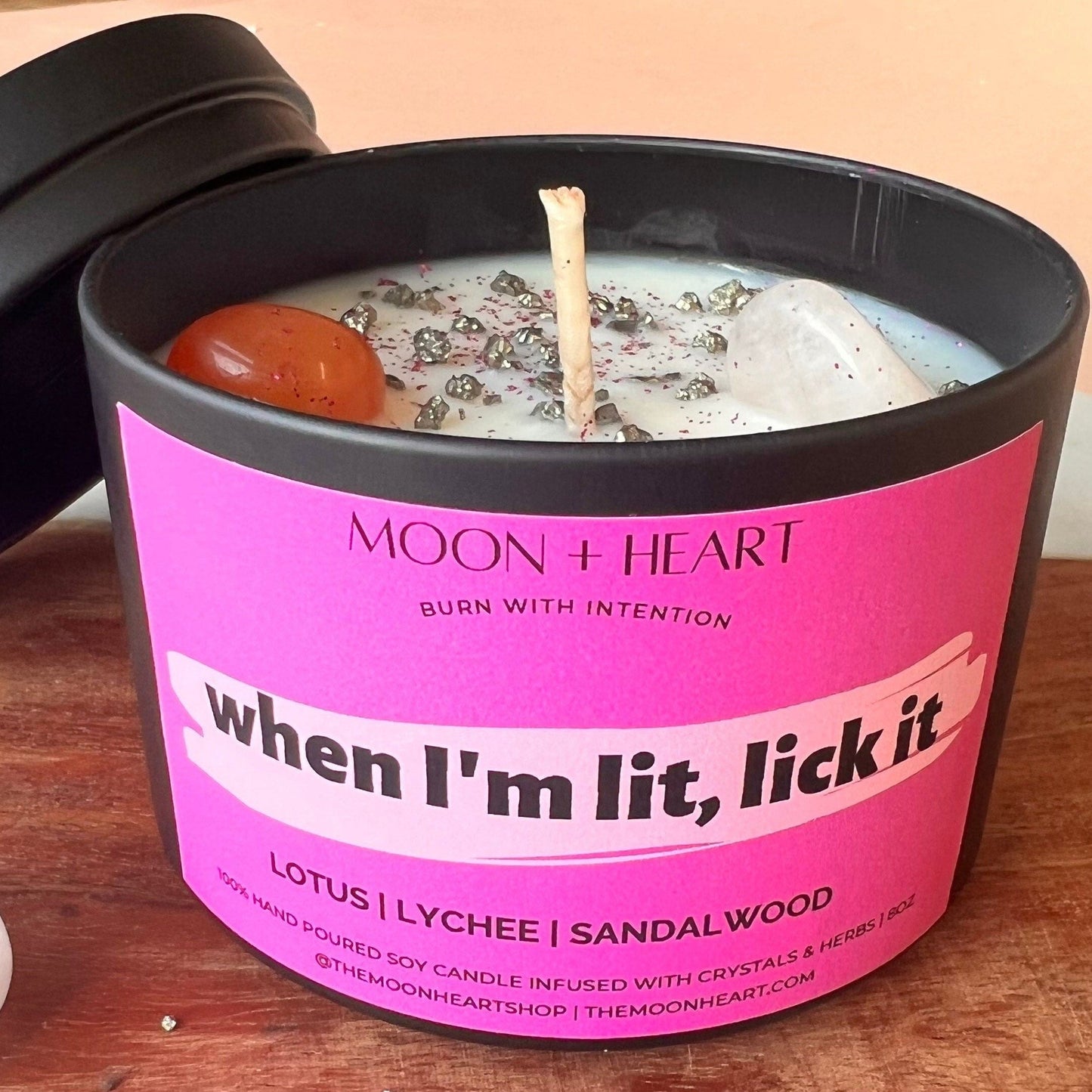 When I'm lit, Lick it Candle | Crystal Infused Candle | Intention Candle | Manifestation Candle | Homemade candles