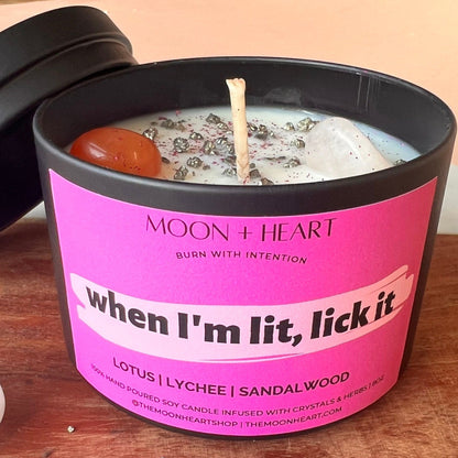 When I'm lit, Lick it Candle | Crystal Infused Candle | Intention Candle | Manifestation Candle | Homemade candles